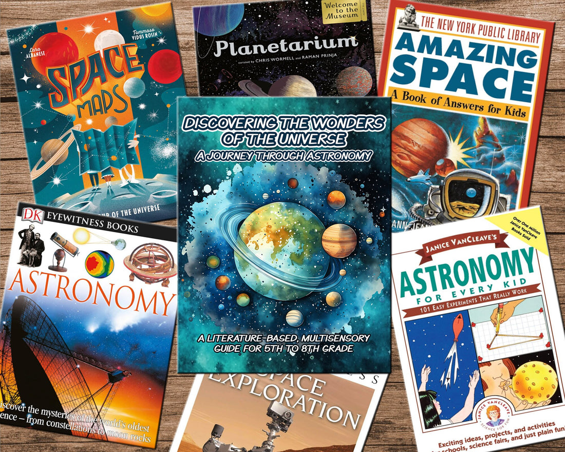 Astronomy Course for 5th, 6th, 7th, and 8th Grade | Multisensory, Literature-Based Curriculum Guide for the Middle Grades