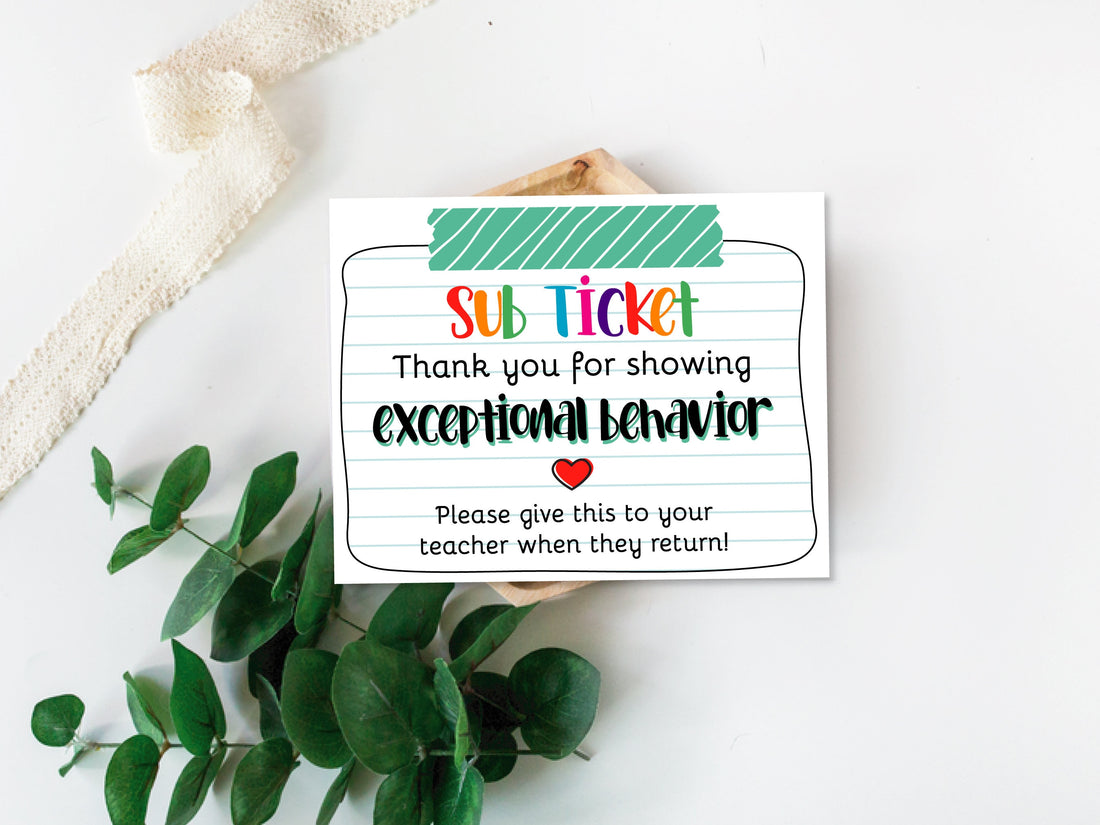 Teacher Resources Sub Ticket Printable, Substitute Teacher, Student Thank You, Ticket, Substitute Brag Tag, DIY, Classroom Management