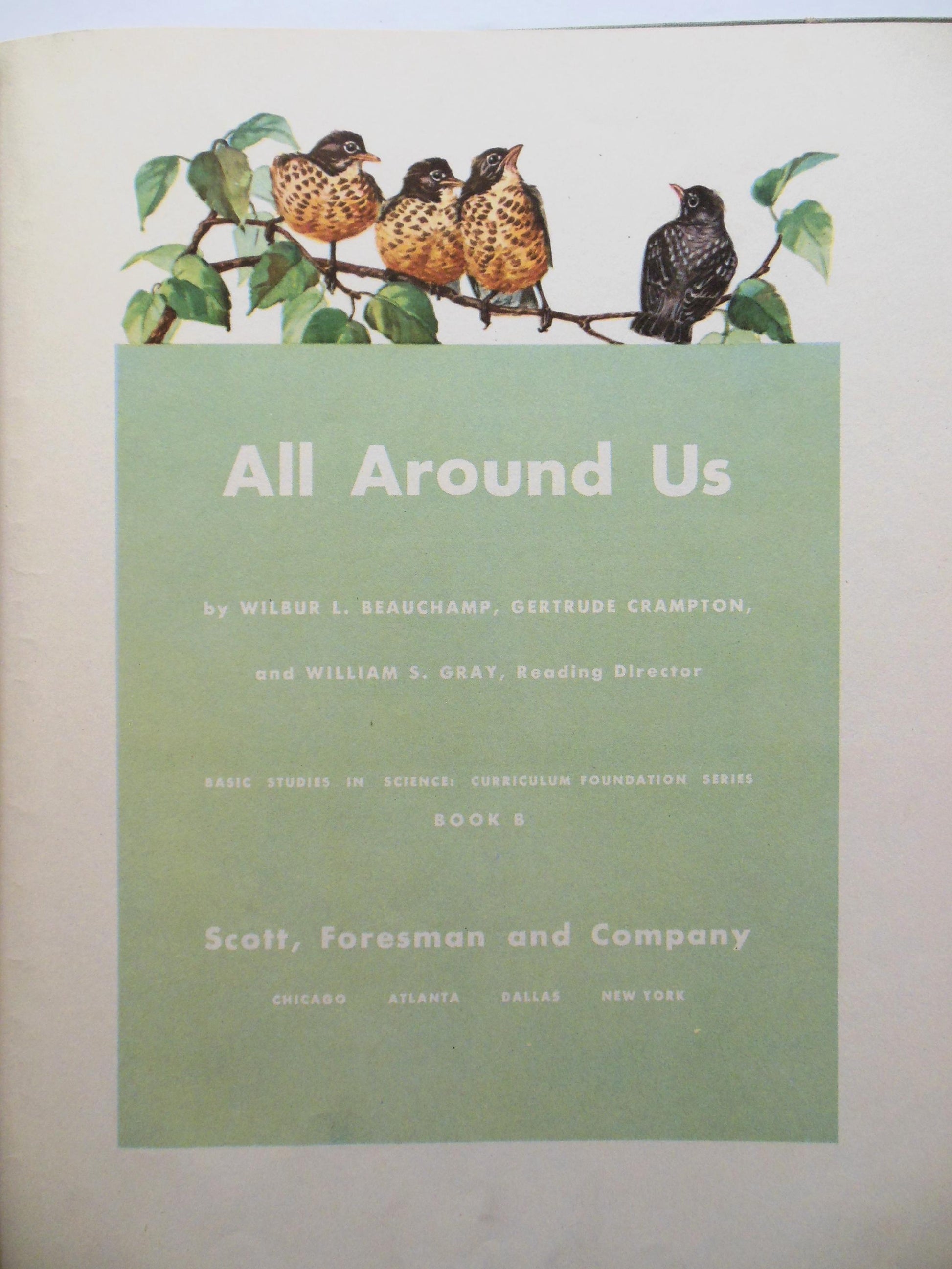 All Around Us Children's Book B, Basic Studies in Science Curriculum Foundation Series, Scott Foresman Copyright 1944